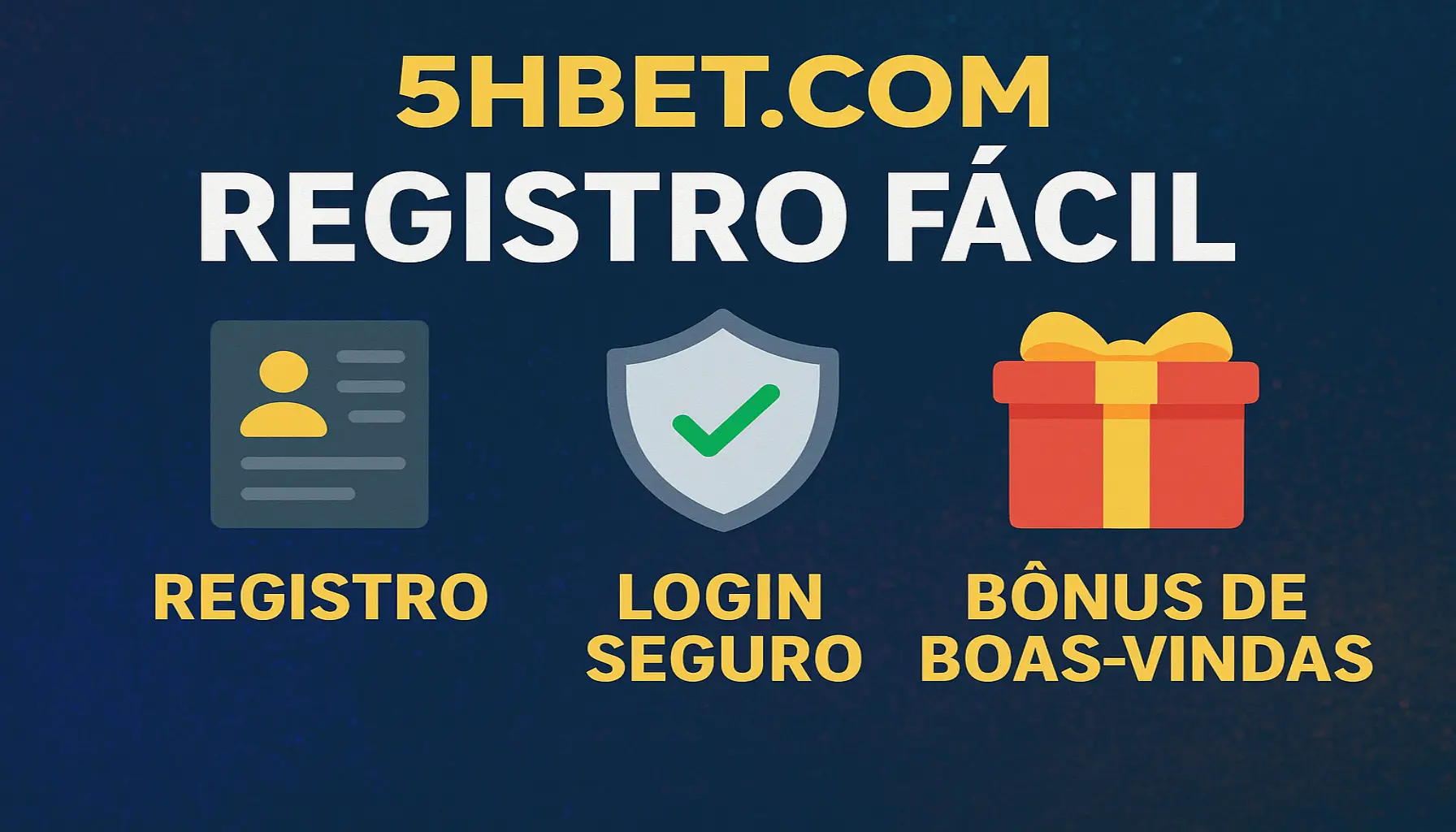 Não Perca tempo, o rRgistro na site 5HBET.COM